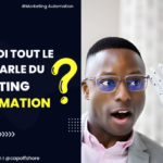 POURQUOI TOUT LE MONDE PARLE DU MARKETING AUTOMATION ?