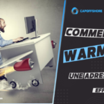 Comment warm up (préchauffer) une adresse IP efficacement?