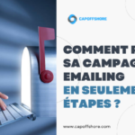 Comment réussir sa campagne emailing en seulement 5 étapes ?